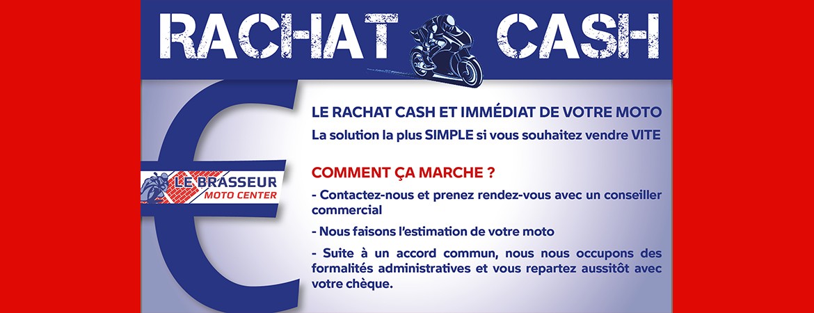 RACHAT CASH DE VOTRE MOTO